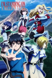 100-man no Inochi no Ue ni Ore wa Tatteiru 2nd Season