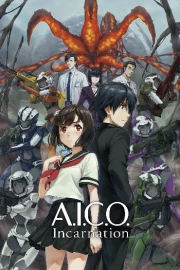A.I.C.O.: Incarnation