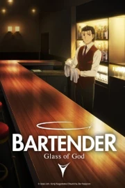 Bartender: Kami no Glass