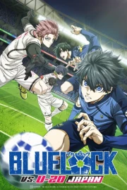 Blue Lock vs. U-20 Japan
