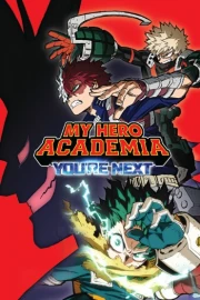 Boku no Hero Academia the Movie 4: You're Next