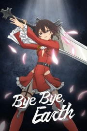 Bye-Bye, Earth
