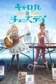 Carole & Tuesday