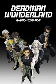 Deadman Wonderland