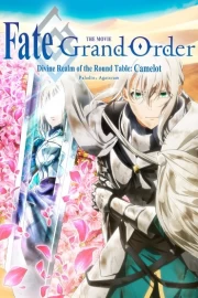 Fate/Grand Order: Shinsei Entaku Ryouiki Camelot 2 - Paladin; Agateram