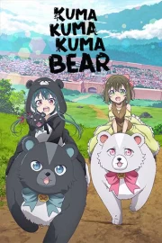 Kuma Kuma Kuma Bear