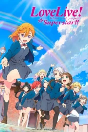 Love Live! Superstar!! 3rd Season