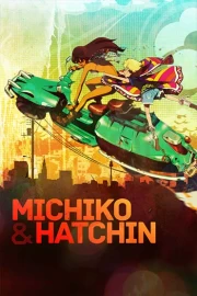 Michiko to Hatchin