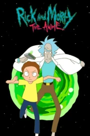 Rick and Morty: The Anime