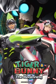 Tiger & Bunny Movie 1: The Beginning