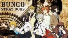 Bungou Stray Dogs