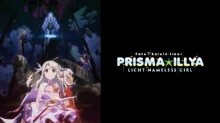 Fate/kaleid liner Prisma☆Illya Movie: Licht - Namae no Nai Shoujo episodio 1