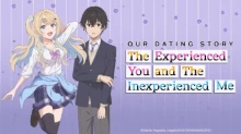 Keikenzumi na Kimi to, Keiken Zero na Ore ga, Otsukiai suru Hanashi.