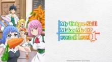 Level 1 dakedo Unique Skill de Saikyou desu