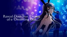 Seishun Buta Yarou wa Bunny Girl Senpai no Yume wo Minai