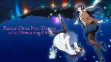 Seishun Buta Yarou wa Yumemiru Shoujo no Yume wo Minai