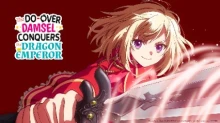 Yarinaoshi Reijou wa Ryuutei Heika wo Kouryakuchuu